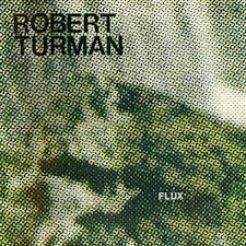 Image result for robert turman flux